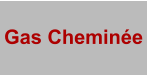 Gas Cheminée