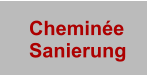Cheminée    Sanierung