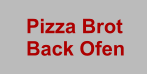 Pizza Brot Back Ofen