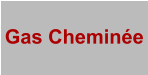 Gas Cheminée