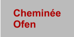 Cheminée Ofen