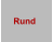 Rund