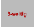 3-seitig