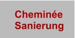 Cheminée    Sanierung