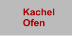Kachel Ofen